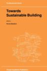 Image for Towards Sustainable Building