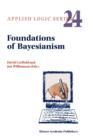 Image for Foundations of Bayesianism
