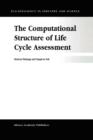 Image for The Computational Structure of Life Cycle Assessment