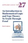 Image for An Introduction to Mathematical Logic and Type Theory