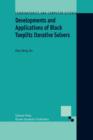 Image for Developments and Applications of Block Toeplitz Iterative Solvers