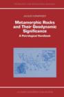 Image for Metamorphic rocks and their geodynamic significance  : a petrological handbook