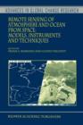 Image for Remote Sensing of Atmosphere and Ocean from Space: Models, Instruments and Techniques