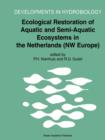 Image for Ecological restoration of aquatic and semi-aquatic ecosystems in the Netherlands (NW Europe)