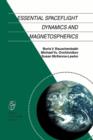 Image for Essential Spaceflight Dynamics and Magnetospherics