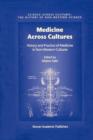 Image for Medicine across cultures  : history and practice of medicine in non-Western cultures