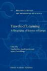 Image for Travels of learning  : a geography of science in Europe