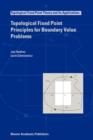 Image for Topological Fixed Point Principles for Boundary Value Problems
