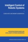 Image for Intelligent Control of Robotic Systems