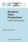 Image for Bioethics: Asian Perspectives