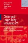 Image for Direct and large-eddy simulation V  : proceedings of the Fifth International ERCOFTAC Workshop on Direct and Large-Eddy Simulation, held at the Munich University of Technology, August 27-29, 2003