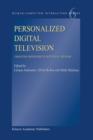 Image for Personalized Digital Television : Targeting Programs to Individual Viewers