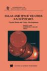 Image for Solar and Space Weather Radiophysics