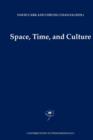 Image for Space, time, culture