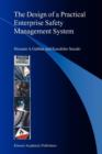 Image for The Design of a Practical Enterprise Safety Management System