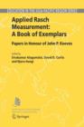 Image for Applied Rasch Measurement: A Book of Exemplars : Papers in Honour of John P. Keeves