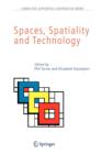 Image for Spaces, Spatiality and Technology