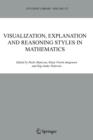 Image for Visualization, Explanation and Reasoning Styles in Mathematics