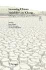 Image for Increasing Climate Variability and Change : Reducing the Vulnerability of Agriculture and Forestry