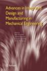 Image for Advances in Integrated Design and Manufacturing in Mechanical Engineering