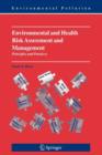 Image for Environmental and Health Risk Assessment and Management : Principles and Practices