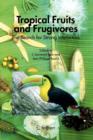 Image for Tropical Fruits and Frugivores : The Search for Strong Interactors
