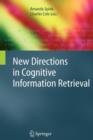 Image for New Directions in Cognitive Information Retrieval