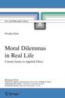 Image for Moral Dilemmas in Real Life