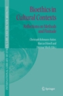 Image for Bioethics in Cultural Contexts : Reflections on Methods and Finitude
