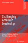 Image for Challenging American Leadership : Impact of National Quality on Risk of Losing Leadership