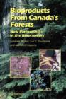 Image for Bioproducts From Canada&#39;s Forests : New Partnerships in the Bioeconomy