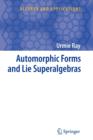 Image for Automorphic Forms and Lie Superalgebras