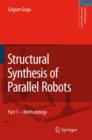 Image for Structural Synthesis of Parallel Robots : Part 1: Methodology