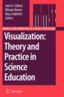 Image for Visualization: Theory and Practice in Science Education
