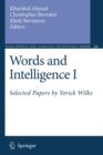 Image for Words and Intelligence I : Selected Papers by Yorick Wilks