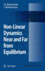 Image for Non-Linear Dynamics Near and Far from Equilibrium