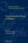 Image for Positioning the History of Science