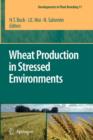 Image for Wheat Production in Stressed Environments : Proceedings of the 7th International Wheat Conference, 27 November - 2 December 2005, Mar del Plata, Argentina