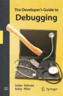 Image for The Developer&#39;s Guide to Debugging