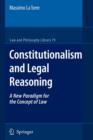 Image for Constitutionalism and Legal Reasoning