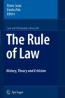 Image for The Rule of Law History, Theory and Criticism
