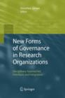 Image for New Forms of Governance in Research Organizations : Disciplinary Approaches, Interfaces and Integration