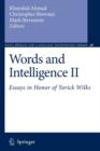 Image for Words and Intelligence II : Essays in Honor of Yorick Wilks