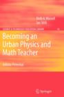 Image for Becoming an Urban Physics and Math Teacher : Infinite Potential