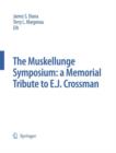 Image for The Muskellunge Symposium: A Memorial Tribute to E.J. Crossman