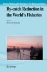 Image for By-catch Reduction in the World&#39;s Fisheries