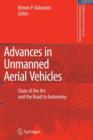 Image for Advances in Unmanned Aerial Vehicles : State of the Art and the Road to Autonomy