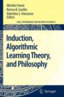 Image for Induction, Algorithmic Learning Theory, and Philosophy