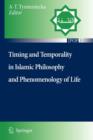 Image for Timing and Temporality in Islamic Philosophy and Phenomenology of Life