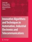 Image for Innovative Algorithms and Techniques in Automation, Industrial Electronics and Telecommunications
